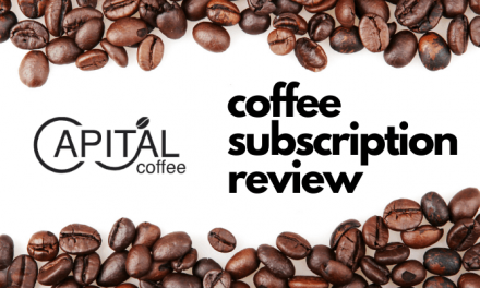 Coffee Subscription Review – Capital Coffee