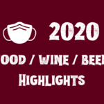 Bacchanalian’s 2020 Food and Drink Highlights