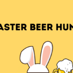 Hunting for Easter Beers